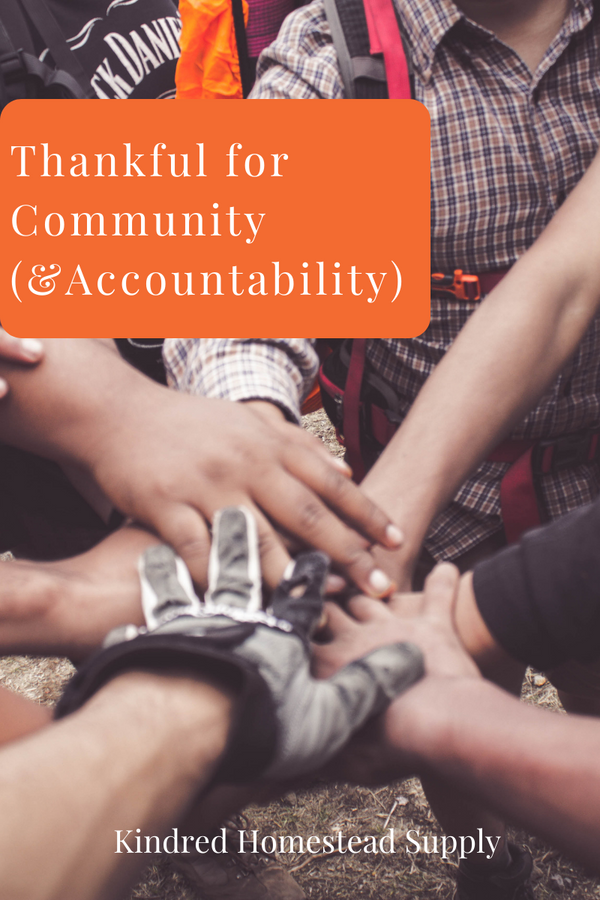 Thankful for Community (&Accountability)