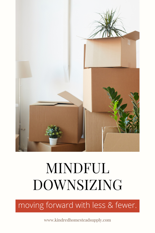 Mindful Downsizing