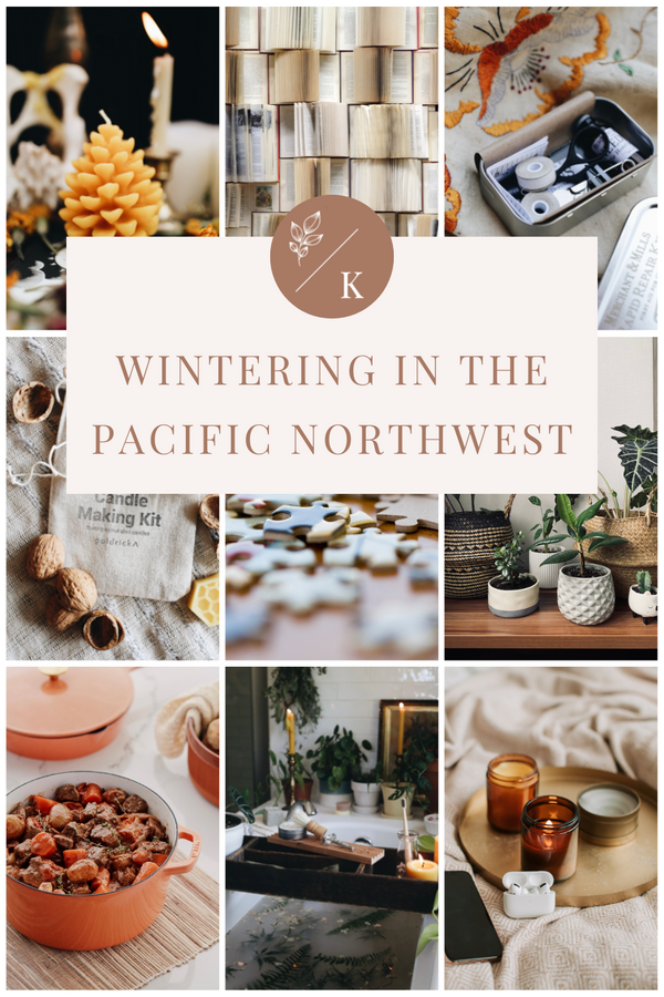 Wintering in the Pacific Northwest