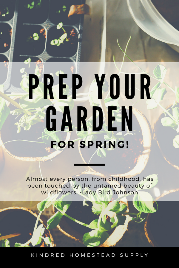 Prepping For Spring In The Garden
