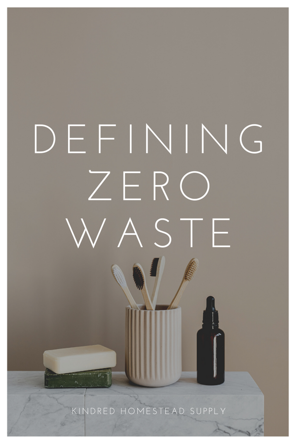 Defining "Zero Waste"
